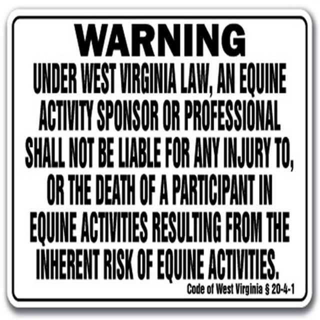 SignMission WS-A-1014-West Virginia West Virginia Equine Sign for Activity Liability Warning Statute Horse Barn Stable