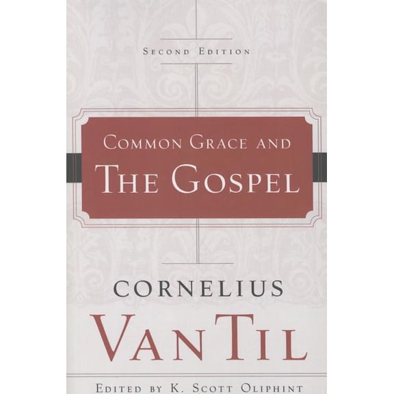 Common Grace and the Gospel (Paperback)