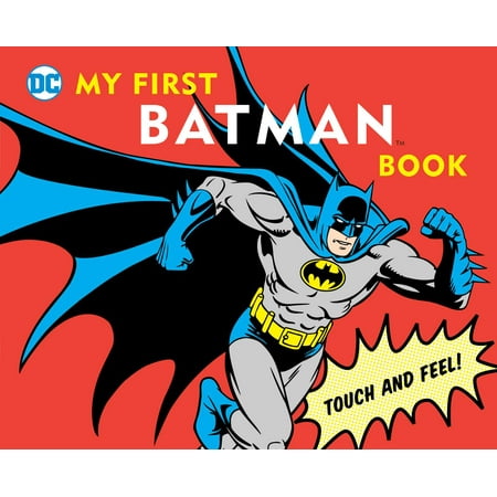 My 1st Batman Book Touch and Feel (Board Book)