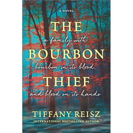 The Bourbon Thief : A Southern Gothic Novel (Best Gothic Horror Novels)