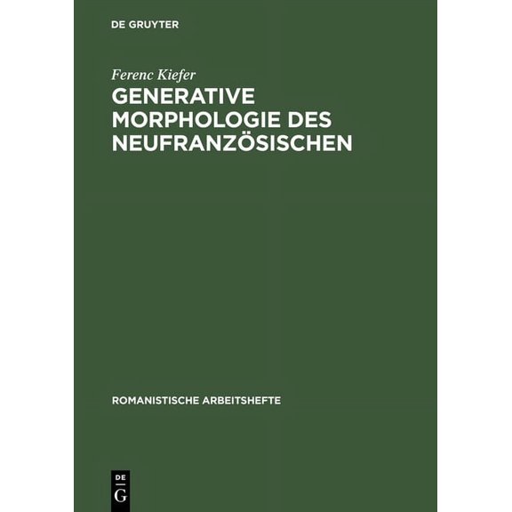 Romanistische Arbeitshefte Generative Morphologie des Neufranzösischen, Book 2, (Hardcover)