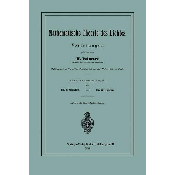 Mathematische Theorie Des Lichtes: Vorlesungen, (Paperback)
