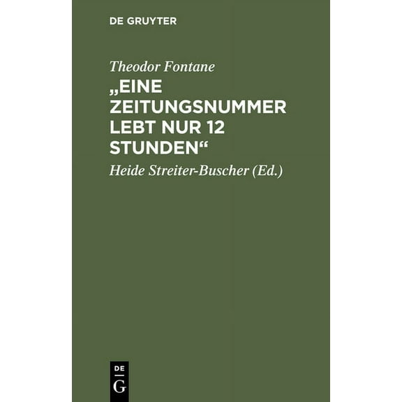 "Eine Zeitungsnummer lebt nur 12 Stunden" (Hardcover)