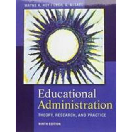 Educational Administration : Theory, Research and (Contract Administration Best Practices)