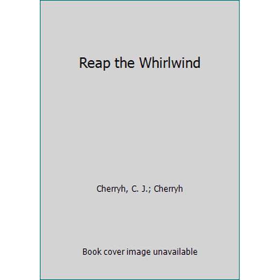 Pre-Owned Reap the Whirlwind (Sword of Knowledge 3) (Unknown) 067169846X 9780671698461