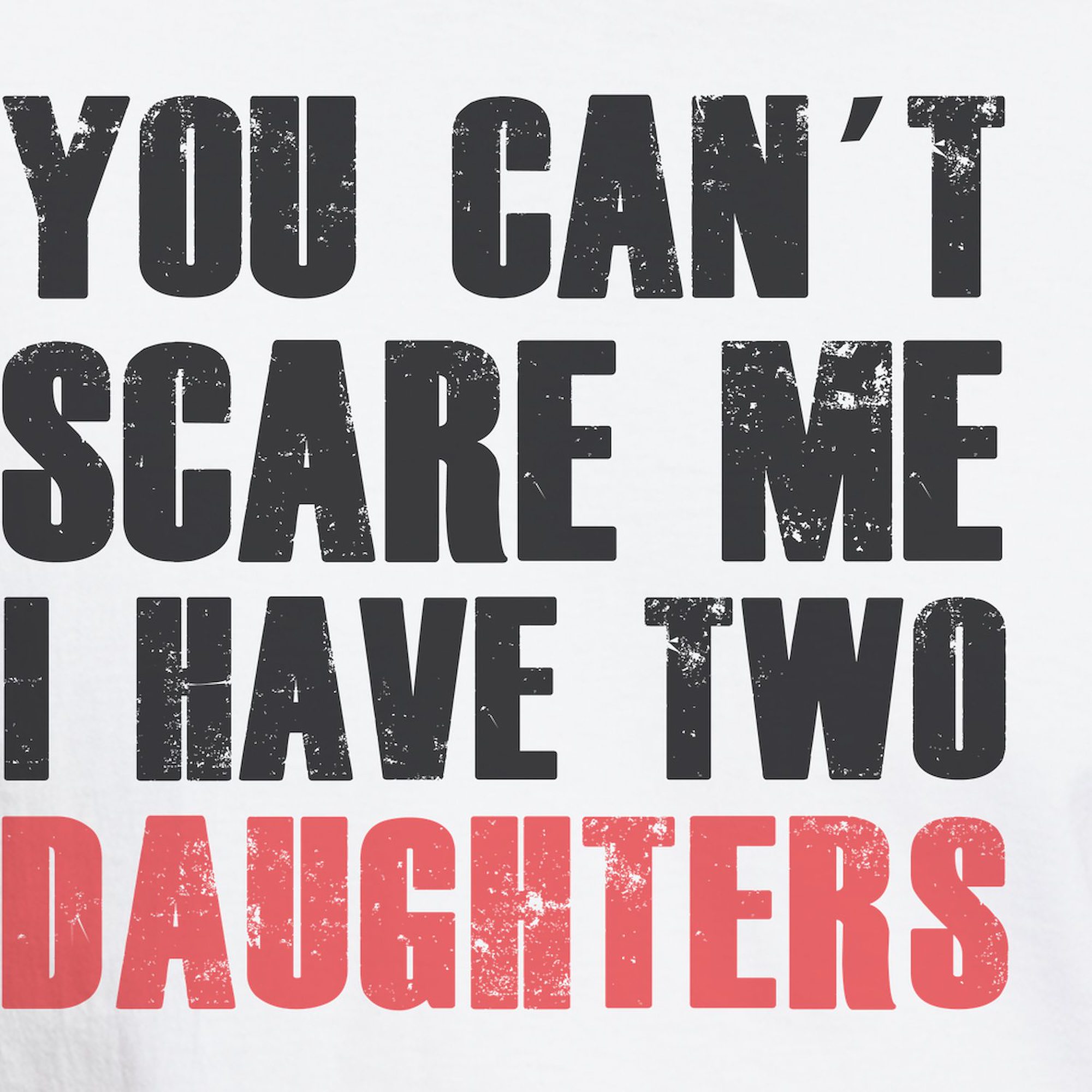 CafePress - I Have Two Daughters White T Shirt - Men's Classic T-Shirts - image 3 of 4