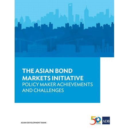 The Asian Bond Markets Initiative - eBook