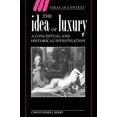 thumbnail image 1 of L'idée de Luxe : une Investigation Conceptuelle et Historique (Idées en Context), 1 of 4