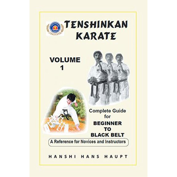 Pre-Owned Tenshinkan Karate: Complete Guide for Beginner to Black Belt
