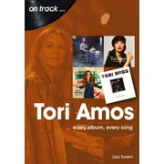Tori Amos : every album, every song (Paperback)