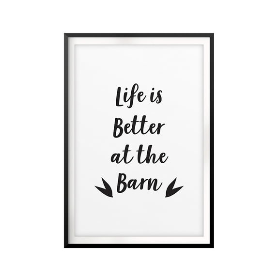 Life Is Better At The Barn 8 x 10 UNFRAMED Print Horse Lover Wall Art