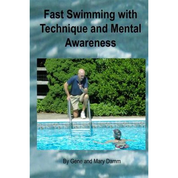 Pre-Owned Fast Swimming With Technique and Mental Awareness