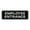 Black / Silver, variant on Standard Employee Entrance Sign -Red - Small 2" X 6"