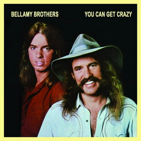 The Bellamy Brothers - You Can Get Crazy - Music & Performance - CD
