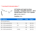 thumbnail image 2 of Marketplace Auto Parts A/C Suction and Liquid Line Hose Assembly Compatible with Hyundai Elantra, 2 of 2