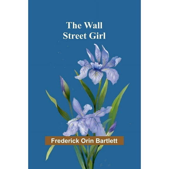 The Wall Street Girl, (Paperback)