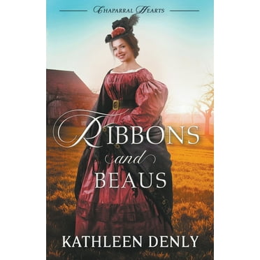 Chaparral Hearts Ribbons and Beaus, (Paperback)