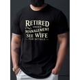 thumbnail image 1 of Camiseta de verano para hombre, con estampado gráfico de "Retired Under New Management", camisetas de manga corta, estilo casual, ideal para el día a día, para chicos grandes y altos., 1 of 6