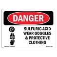 thumbnail image 1 of SignMission OS-DS-A-710-L-1586 7 x 10 in. OSHA Danger Sign - Sulfuric Acid Wear Goggles, 1 of 1