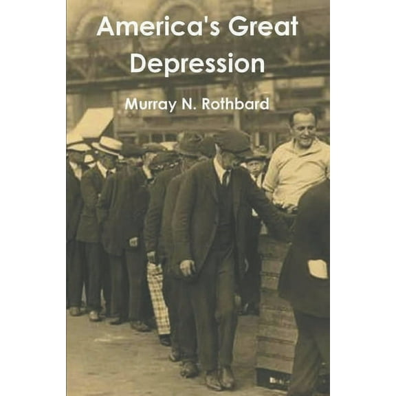 America's Great Depression, (Paperback)
