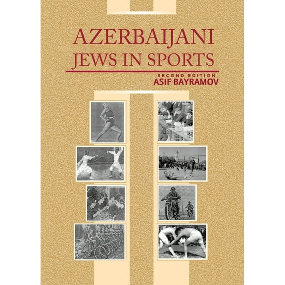 Azerbaijani Jews in Sports: Second Edition, (Paperback)