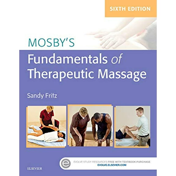 Pre-Owned Mosby's Fundamentals of Therapeutic Massage, 6e Paperback