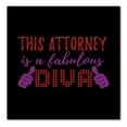 thumbnail image 1 of DistinctInk Custom Bumper Sticker - 10" x 10" Decorative Decal - Black Background - This Attorney is a Fabulous Diva, 1 of 2