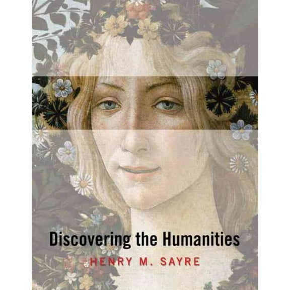 Pre-Owned Discovering the Humanities (Paperback) 0205672302 9780205672301