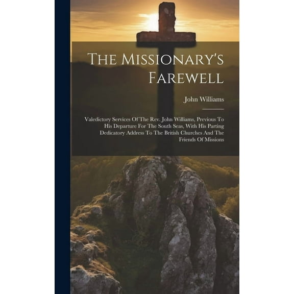 The Missionary's Farewell (Hardcover)