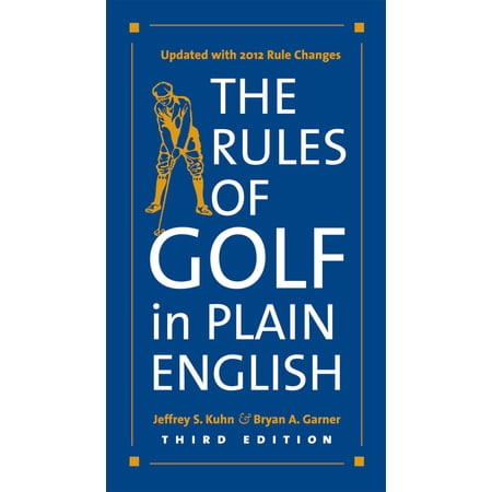 Pre-Owned The Rules of Golf in Plain English Third Edition (Paperback) 0226458210 9780226458212