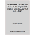 thumbnail image 1 of Pre-Owned Shakespeare's Romeo and Juliet in the original and modern English: A parallel text edition (Hardcover) 0812409531 9780812409536, 1 of 1