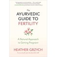 thumbnail image 1 of The Ayurvedic Guide to Fertility: A Natural Approach to...  PAPERBACK 2020, 1 of 1