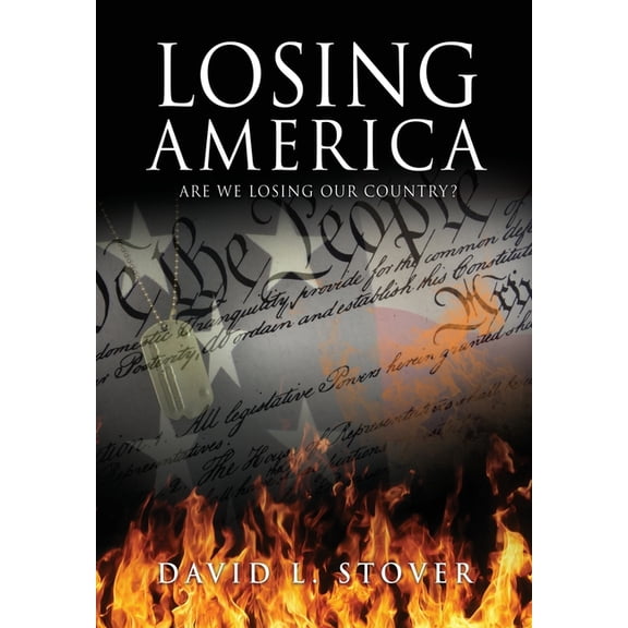 Losing America, (Hardcover)