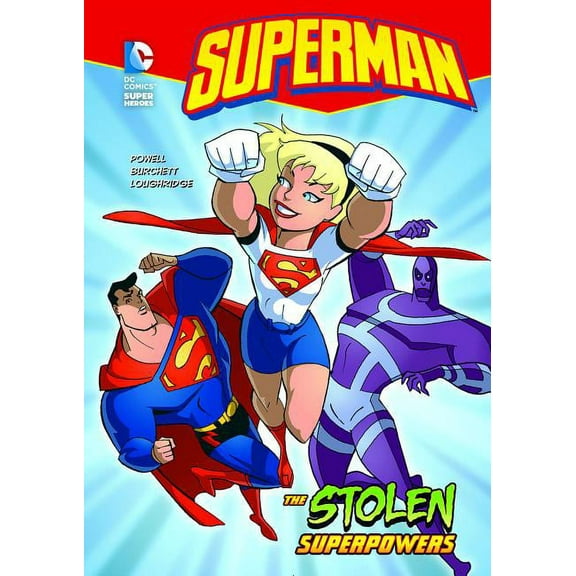 Superman Superman the Stolen Superpowers, (Paperback)