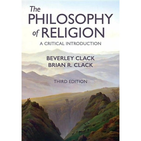 Philosophy of Religion: A Critical Introduction, (Paperback)