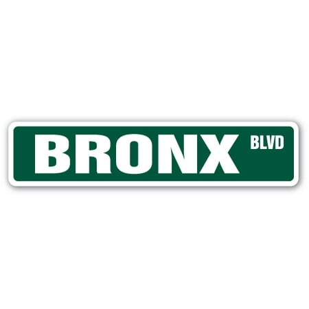 BRONX, NY Street Sign NYC Brooklyn borough New York | Indoor/Outdoor |  24