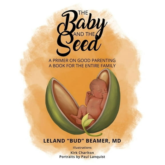 The Baby and The Seed, (Paperback)