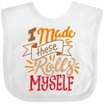 thumbnail image 3 of Inktastic Thanksgiving I Made These Rolls Myself with Banner Boys or Girls Baby Bib, 3 of 4
