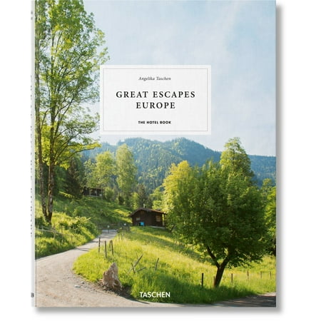 Great Escapes: Europe. the Hotel Book. 2019