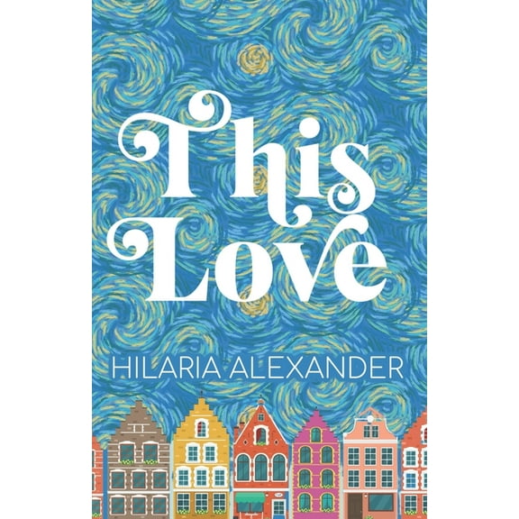 This Love: This Love (Paperback)