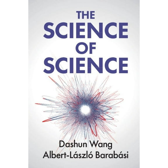 The Science of Science, (Paperback)