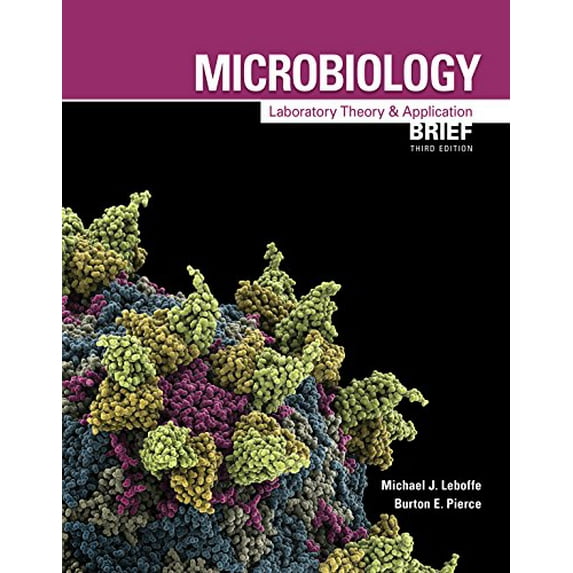 Pre-Owned Microbiology: Laboratory Theory & Application, Brief 3e