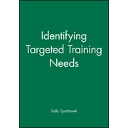 Identifying Targeted Training Needs, Used [Paperback]
