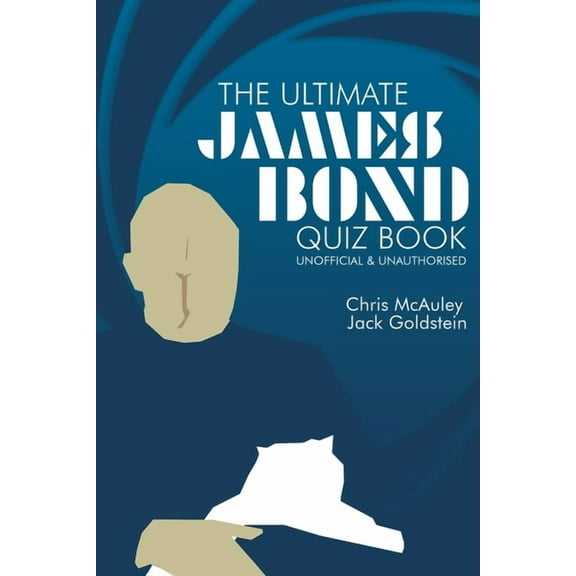 James Bond - The Ultimate Quiz Book: 500 Questions and Answers, (Paperback)