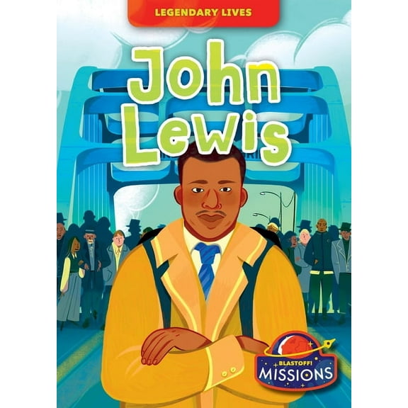 Legendary Lives John Lewis, (Paperback)