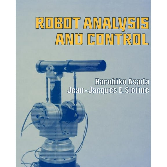 Robot Analysis and Control, (Paperback)