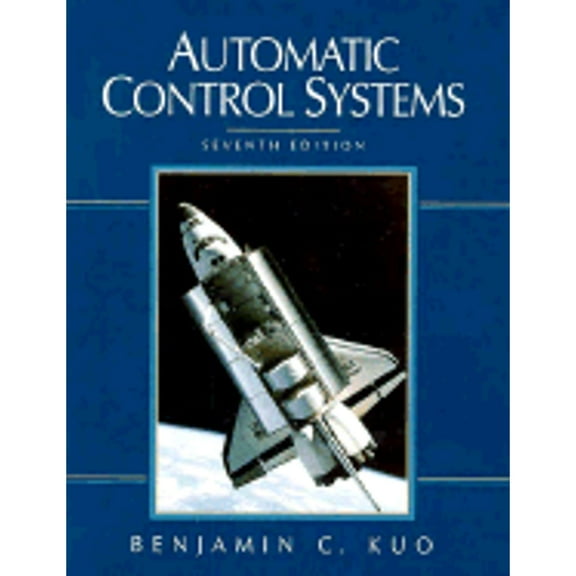 Pre-Owned Automatic Control Systems (Hardcover) 0133047598 9780133047592