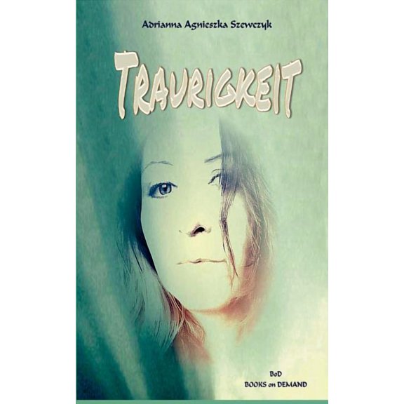 Traurigkeit, (Paperback)