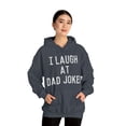 thumbnail image 5 of Best Gift For Dad I Laugh At Dad Jokes Graphic Hoodie Sweatshirt, Sizes S-5XL, 5 of 9