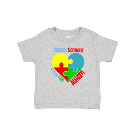 

Inktastic Because Someone I Love Has Autism Puzzle Gift Baby Boy or Baby Girl T-Shirt